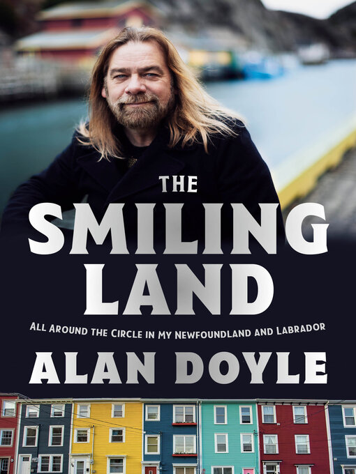 Title details for The Smiling Land by Alan Doyle - Wait list